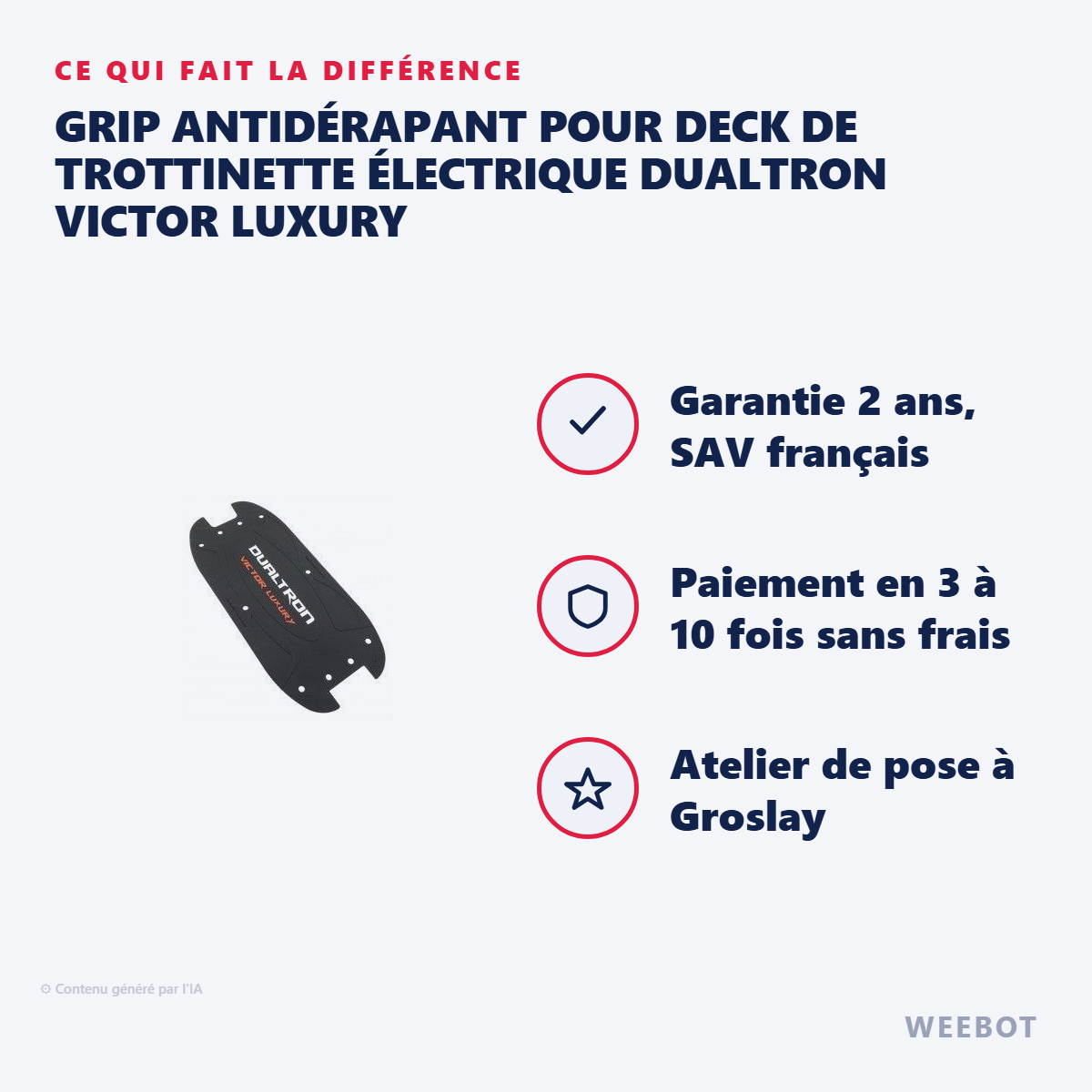 Grip Antidérapant pour Deck de Trottinette Électrique Dualtron Victor Luxury : les points forts