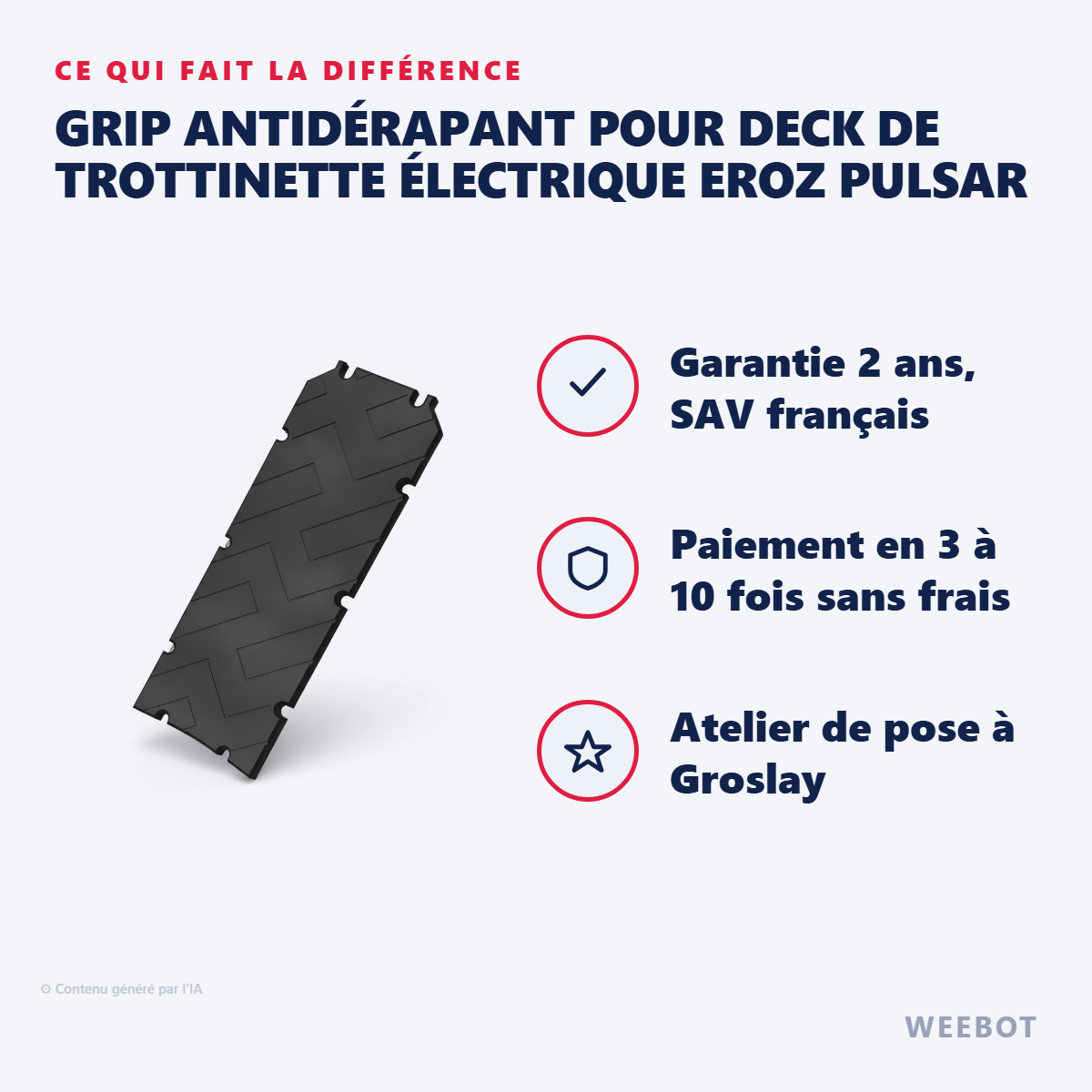 Grip Antidérapant pour Deck de Trottinette Électrique Eroz Pulsar : les points forts