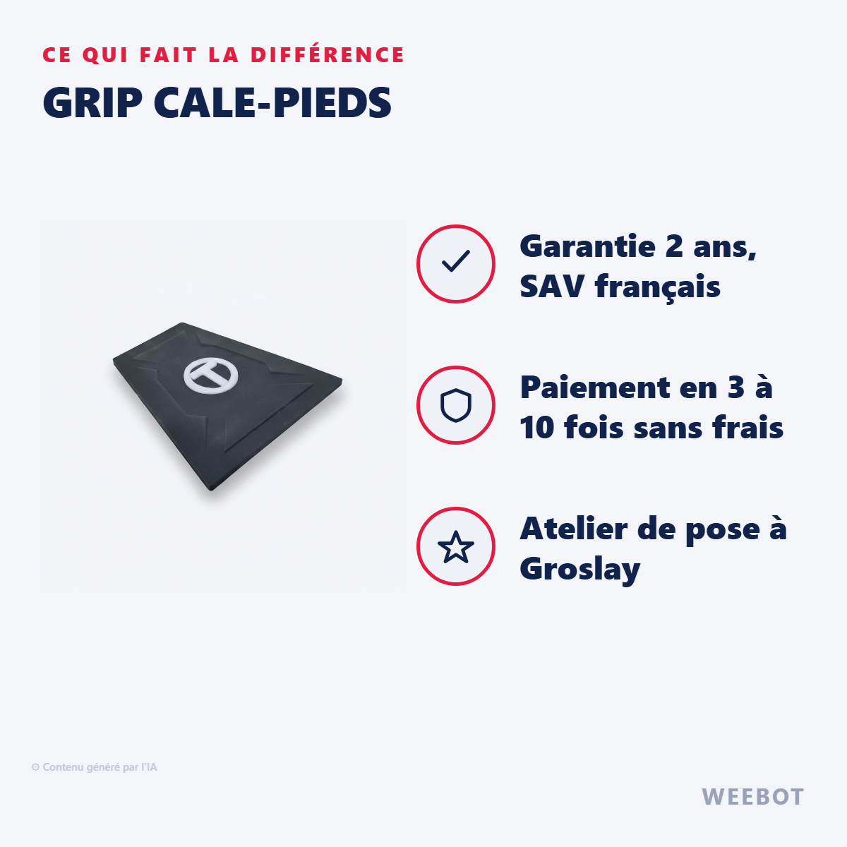 Grip Cale-Pieds : les points forts