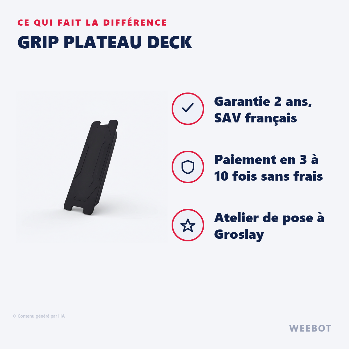 Grip Plateau Deck : les points forts