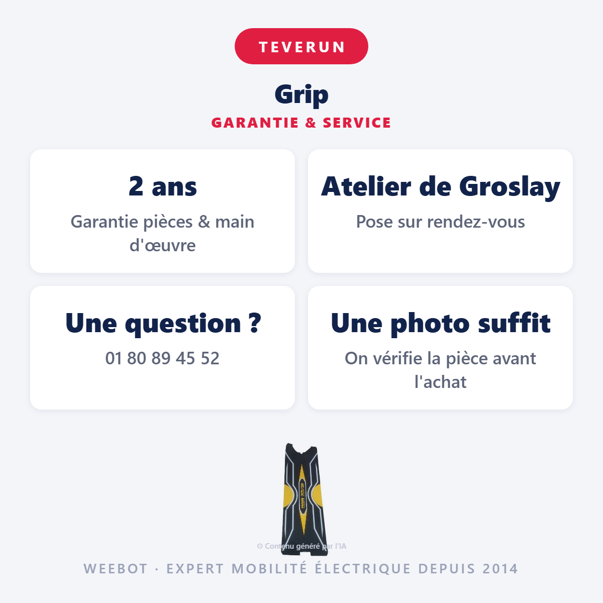 Grip : garantie 2 ans et service après-vente