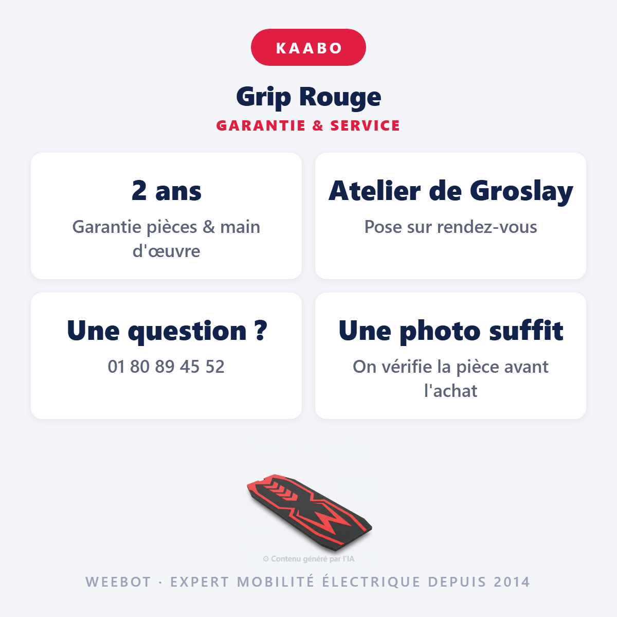 Grip Rouge : garantie 2 ans et service après-vente