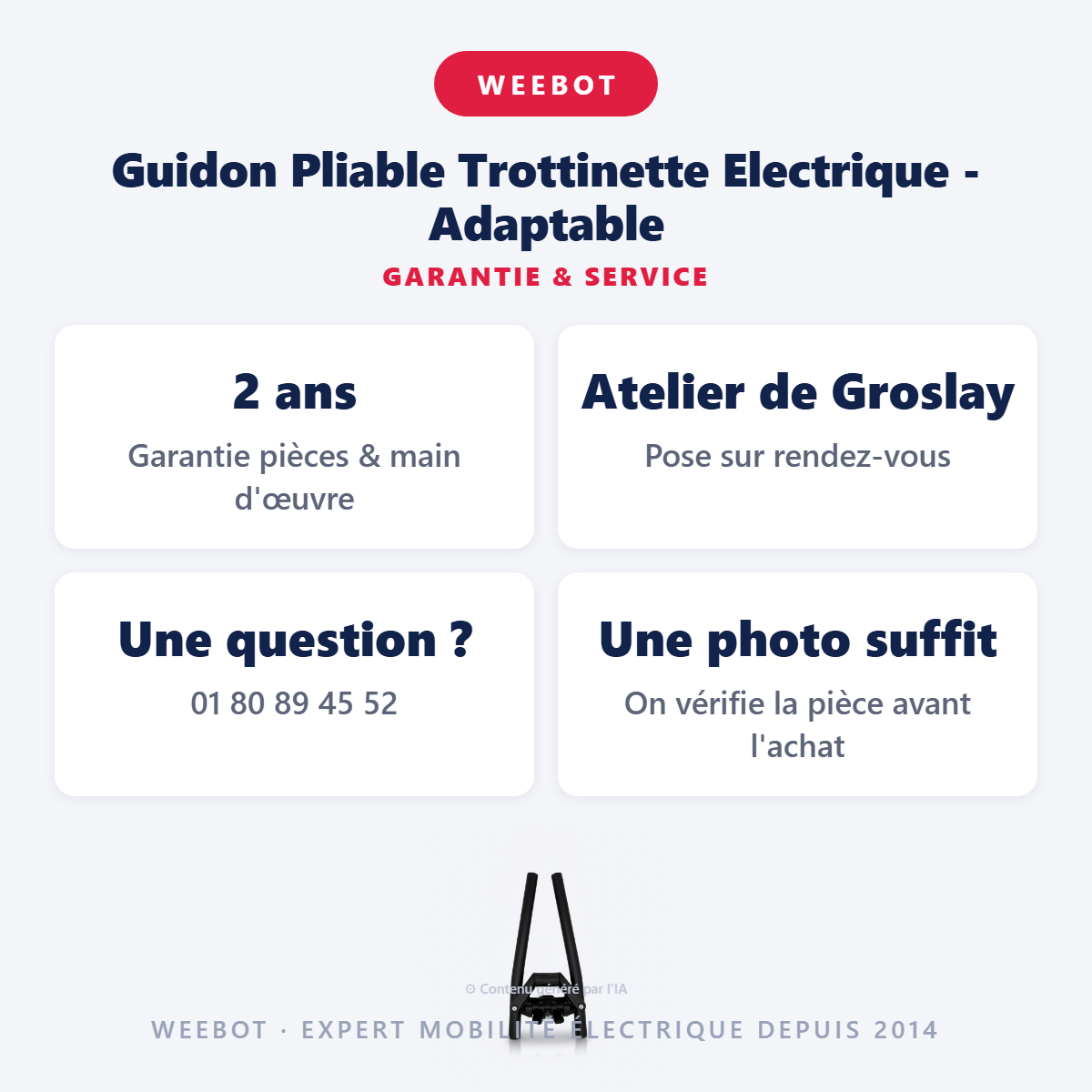 Guidon Pliable Trottinette Electrique - Adaptable : garantie 2 ans et service après-vente