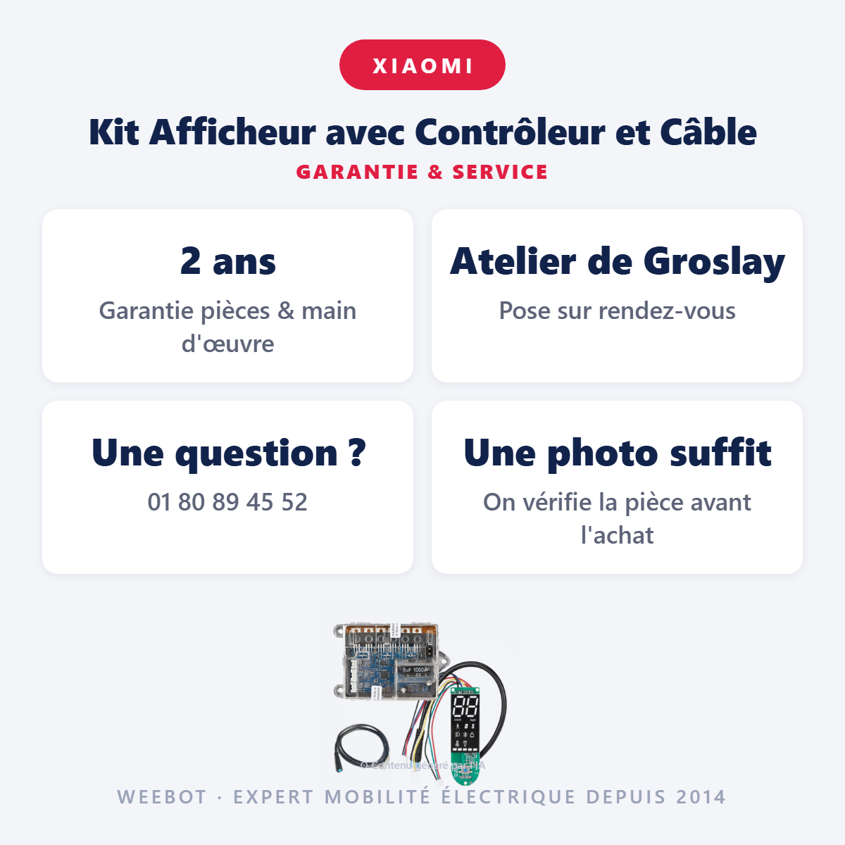 Kit Afficheur avec Contrôleur et Câble : garantie 2 ans et service après-vente