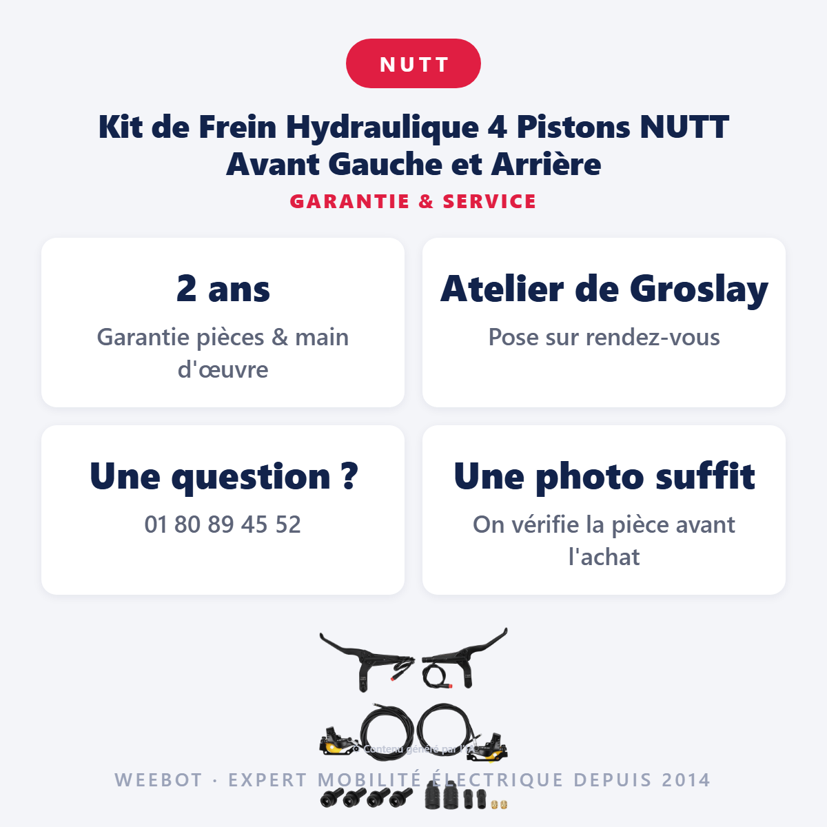 Kit de Frein Hydraulique 4 Pistons NUTT Avant Gauche et Arrière : garantie 2 ans et service après-vente