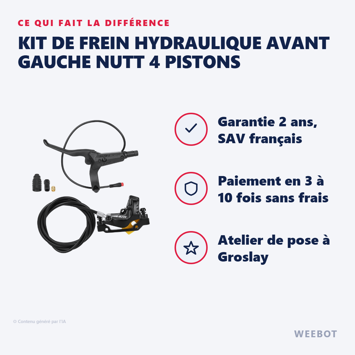 Kit de Frein Hydraulique Avant Gauche NUTT 4 Pistons : les points forts
