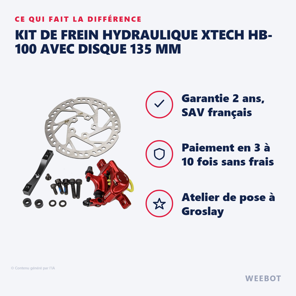 Kit de Frein Hydraulique Xtech HB-100 avec Disque 135 mm : les points forts
