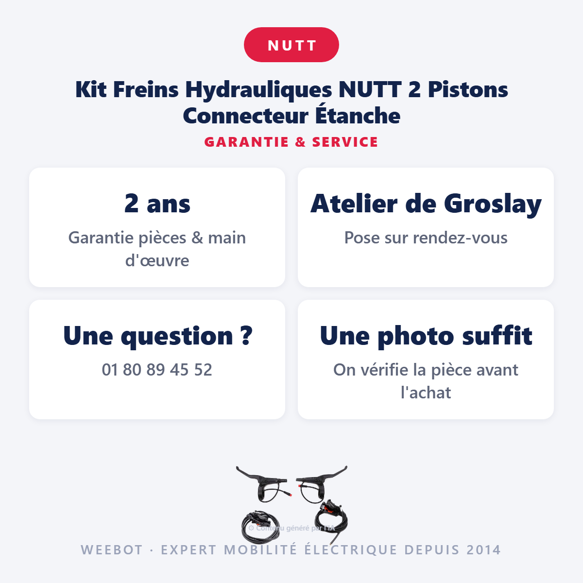Kit Freins Hydrauliques NUTT 2 Pistons Connecteur Étanche : garantie 2 ans et service après-vente