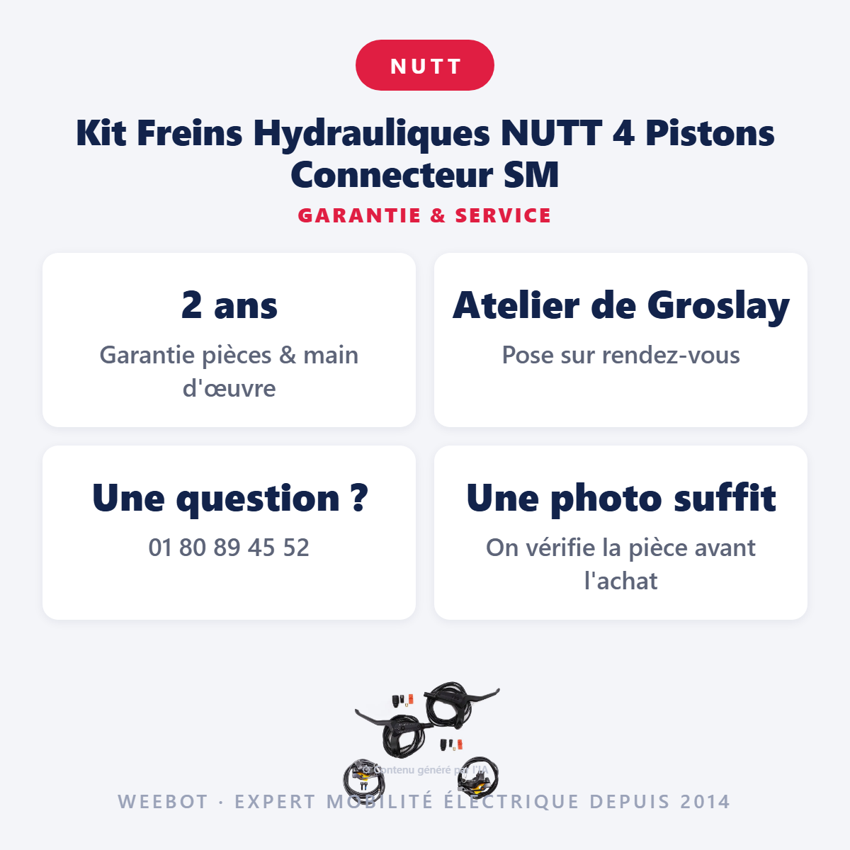 Kit Freins Hydrauliques NUTT 4 Pistons Connecteur SM : garantie 2 ans et service après-vente