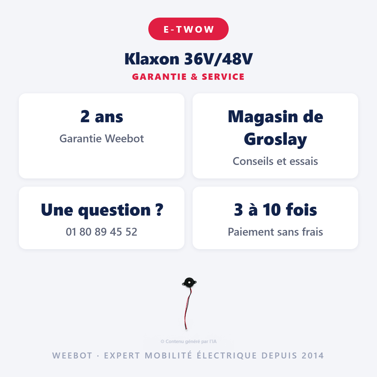 Klaxon 36V/48V : garantie 2 ans et service après-vente