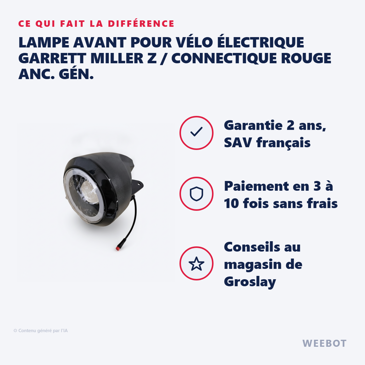 Lampe Avant pour Vélo Électrique Garrett Miller Z / Connectique Rouge Anc. Gén. : les points forts