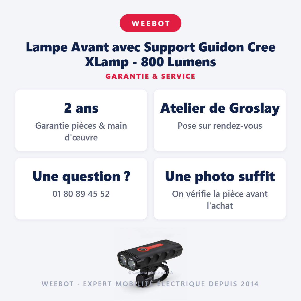 Lampe Avant avec Support Guidon Cree XLamp - 800 Lumens : garantie 2 ans et service après-vente