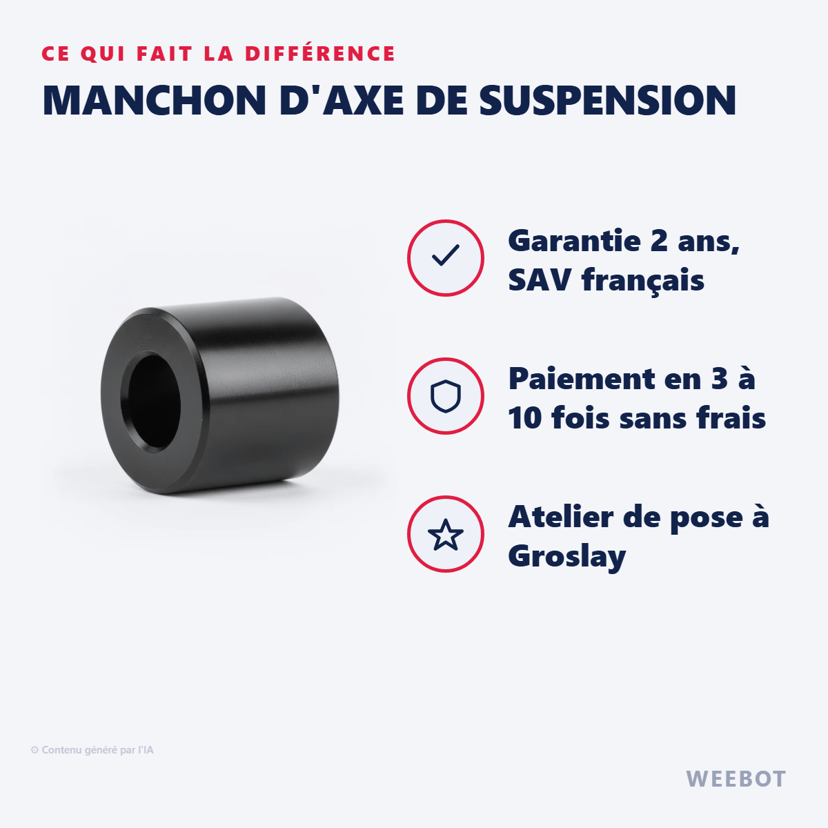 Manchon d'Axe de Suspension : les points forts