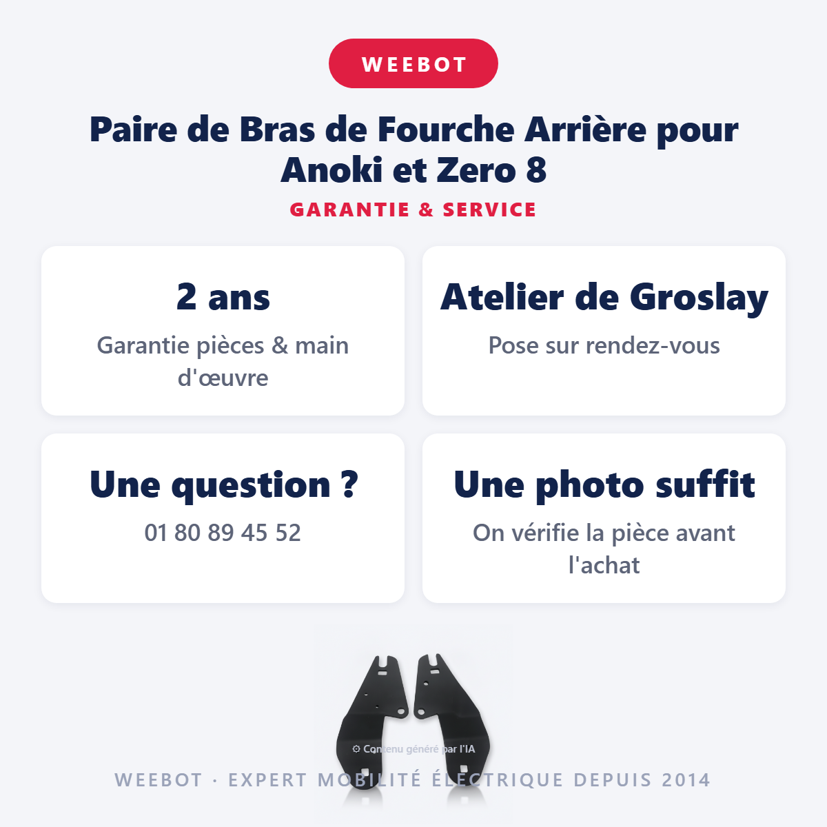 Paire de Bras de Fourche Arrière pour Anoki et Zero 8 : garantie 2 ans et service après-vente