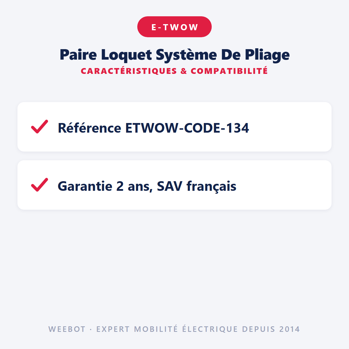 Paire Loquet Système De Pliage pour Trottinette Electrique E-Twow - Weebot