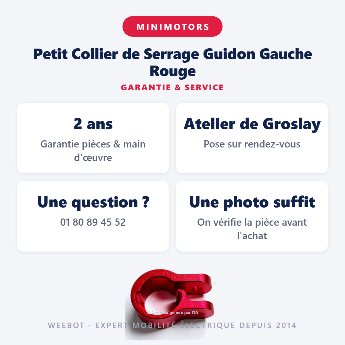 Petit Collier de Serrage Guidon Gauche Rouge : garantie 2 ans et service après-vente