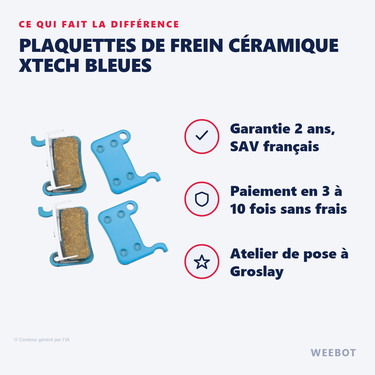 Plaquettes de Frein Céramique Xtech Bleues : les points forts