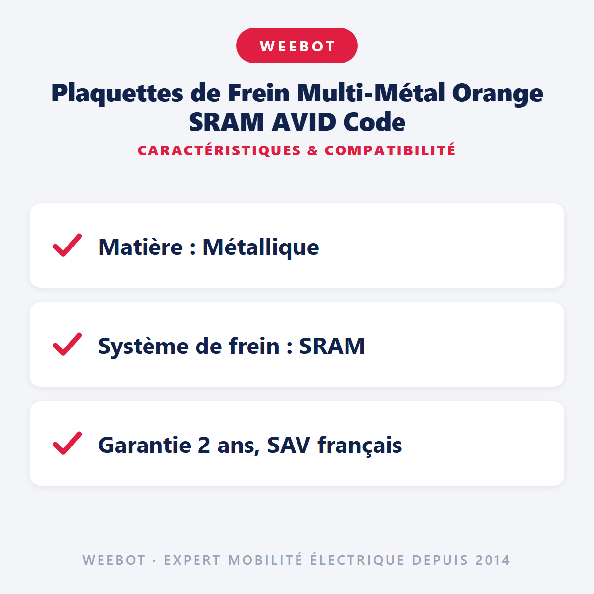 Plaquettes de Frein Multi-Métal Orange SRAM AVID Code : caractéristiques et compatibilité