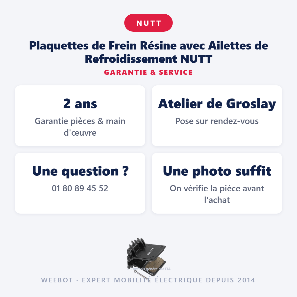 Plaquettes de Frein Résine avec Ailettes de Refroidissement NUTT : garantie 2 ans et service après-vente