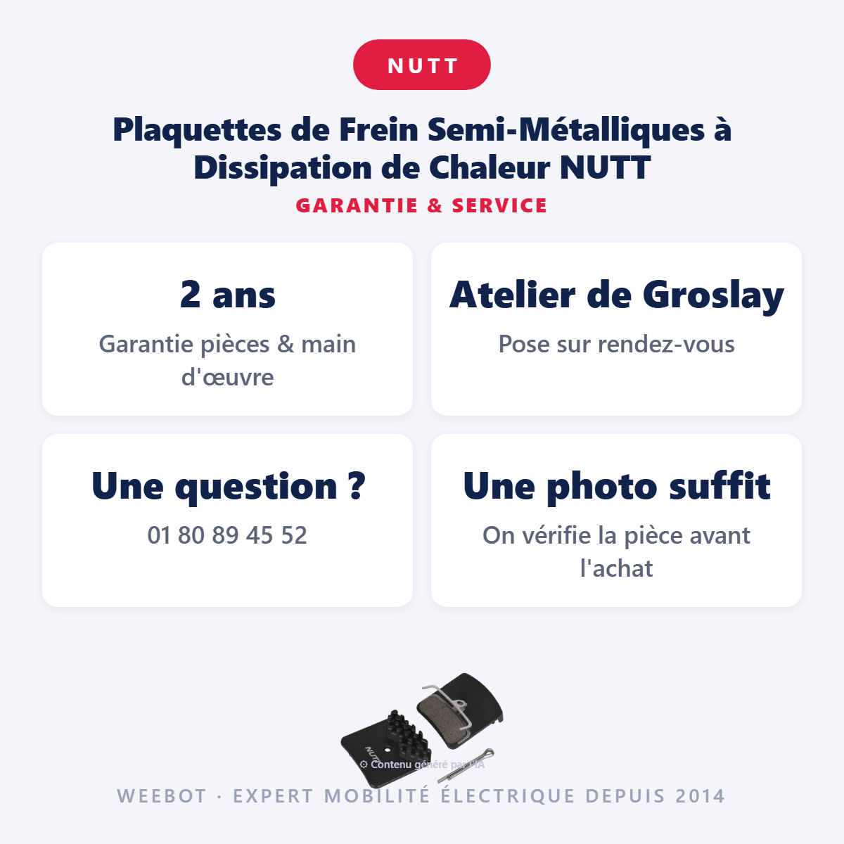 Plaquettes de Frein Semi-Métalliques à Dissipation de Chaleur NUTT : garantie 2 ans et service après-vente