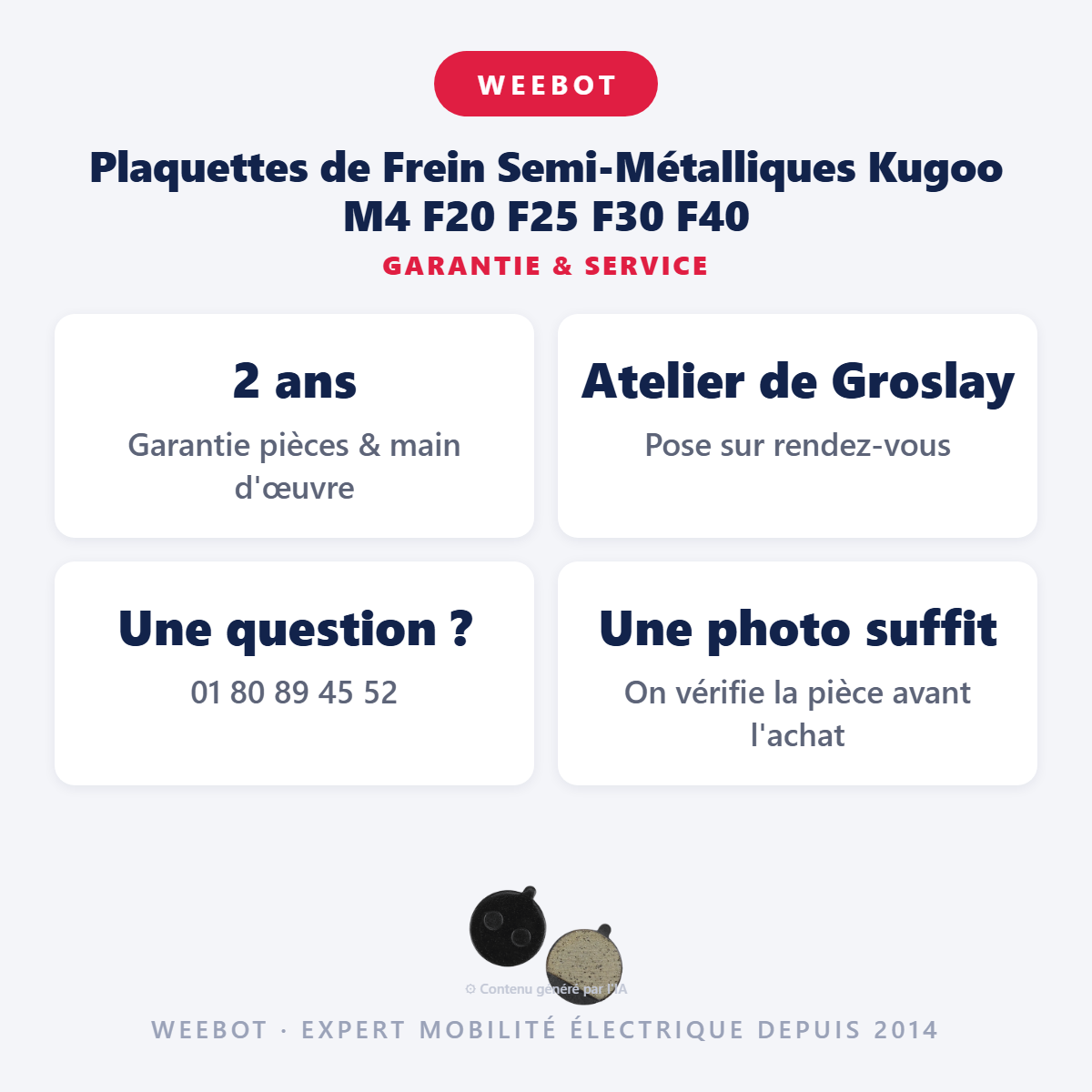 Plaquettes de Frein Semi-Métalliques Kugoo M4 F20 F25 F30 F40 : garantie 2 ans et service après-vente