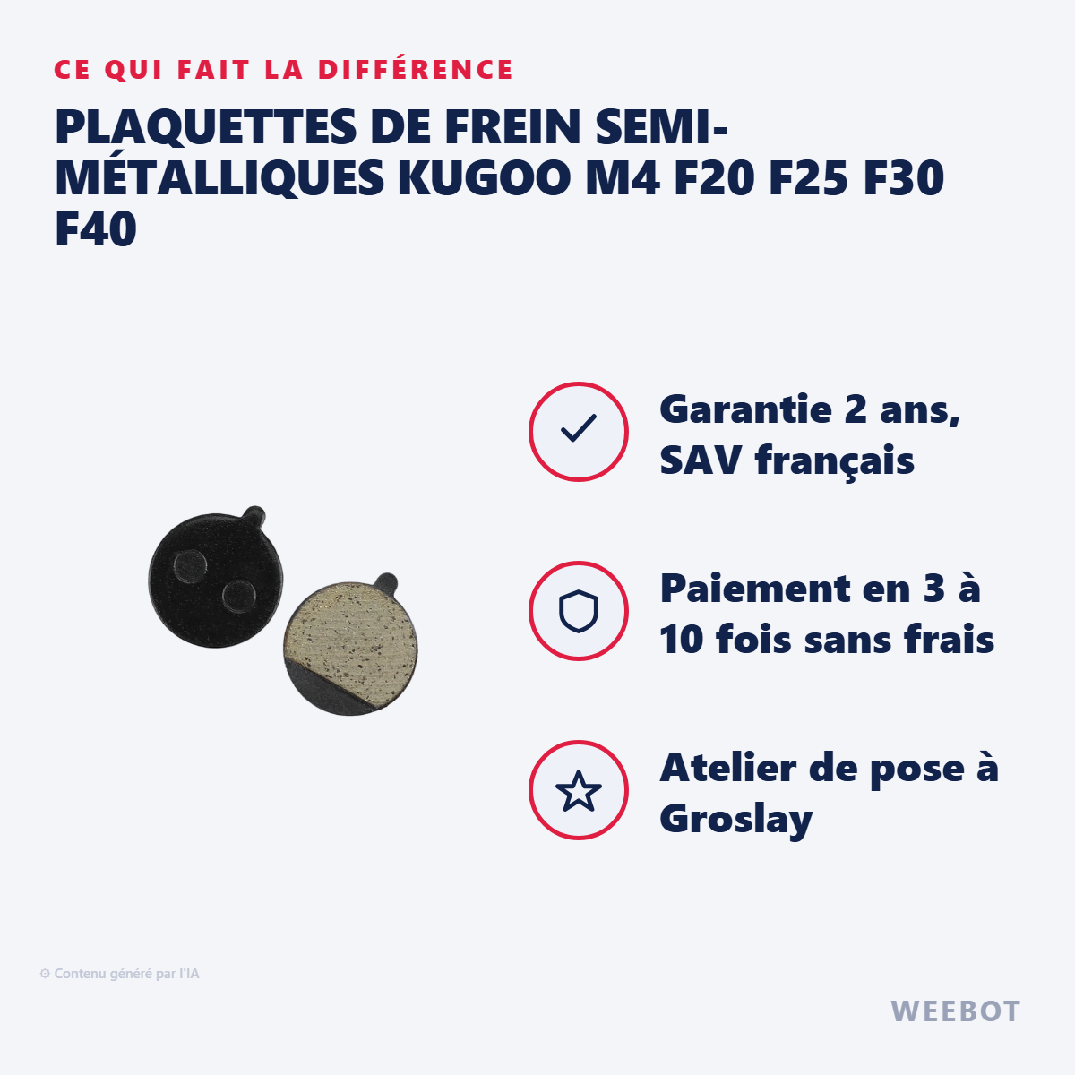 Plaquettes de Frein Semi-Métalliques Kugoo M4 F20 F25 F30 F40 : les points forts
