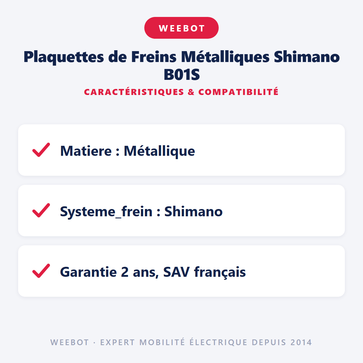 Plaquettes de Freins Métalliques Shimano B01S pour Trottinette Électrique - Weebot