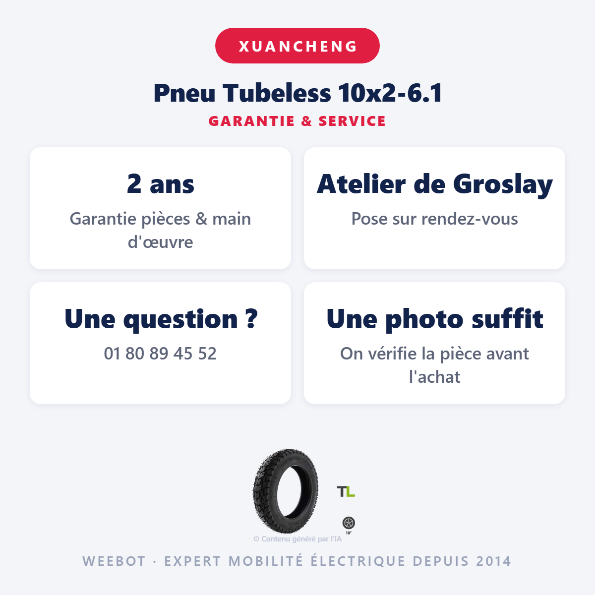 Pneu Tubeless 10x2-6.1 : garantie 2 ans et service après-vente