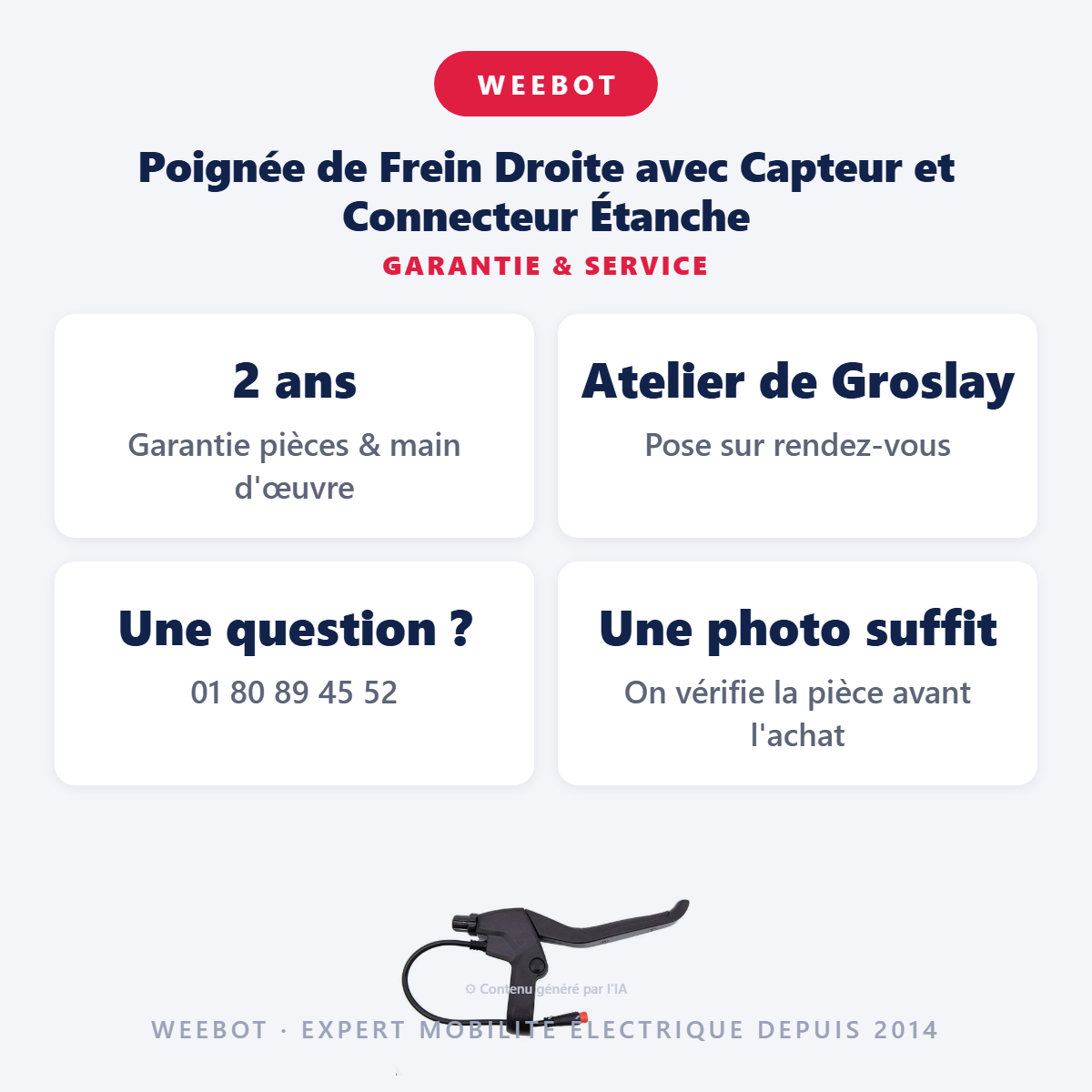 Poignée de Frein Droite avec Capteur et Connecteur Étanche : garantie 2 ans et service après-vente