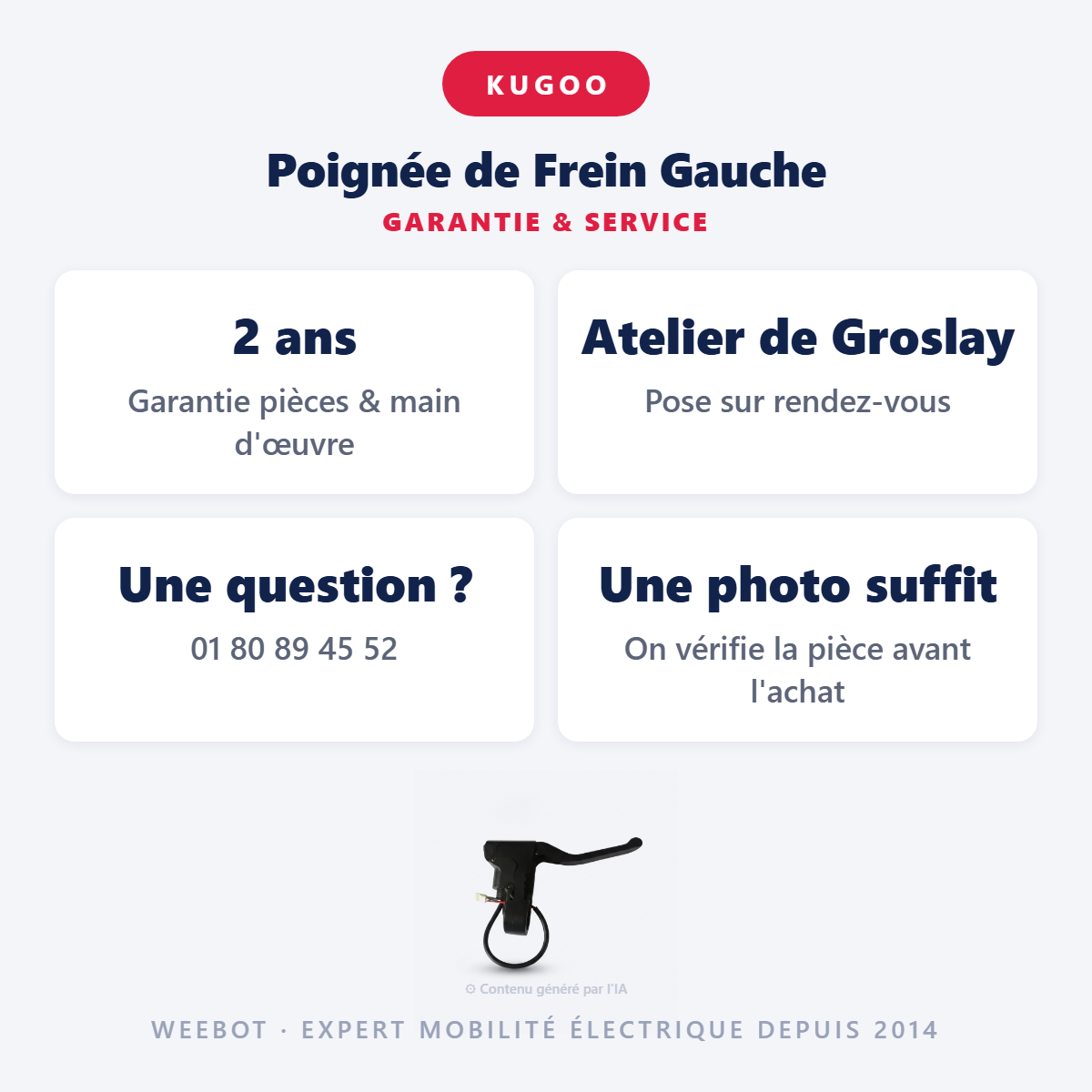 Poignée de Frein Gauche : garantie 2 ans et service après-vente