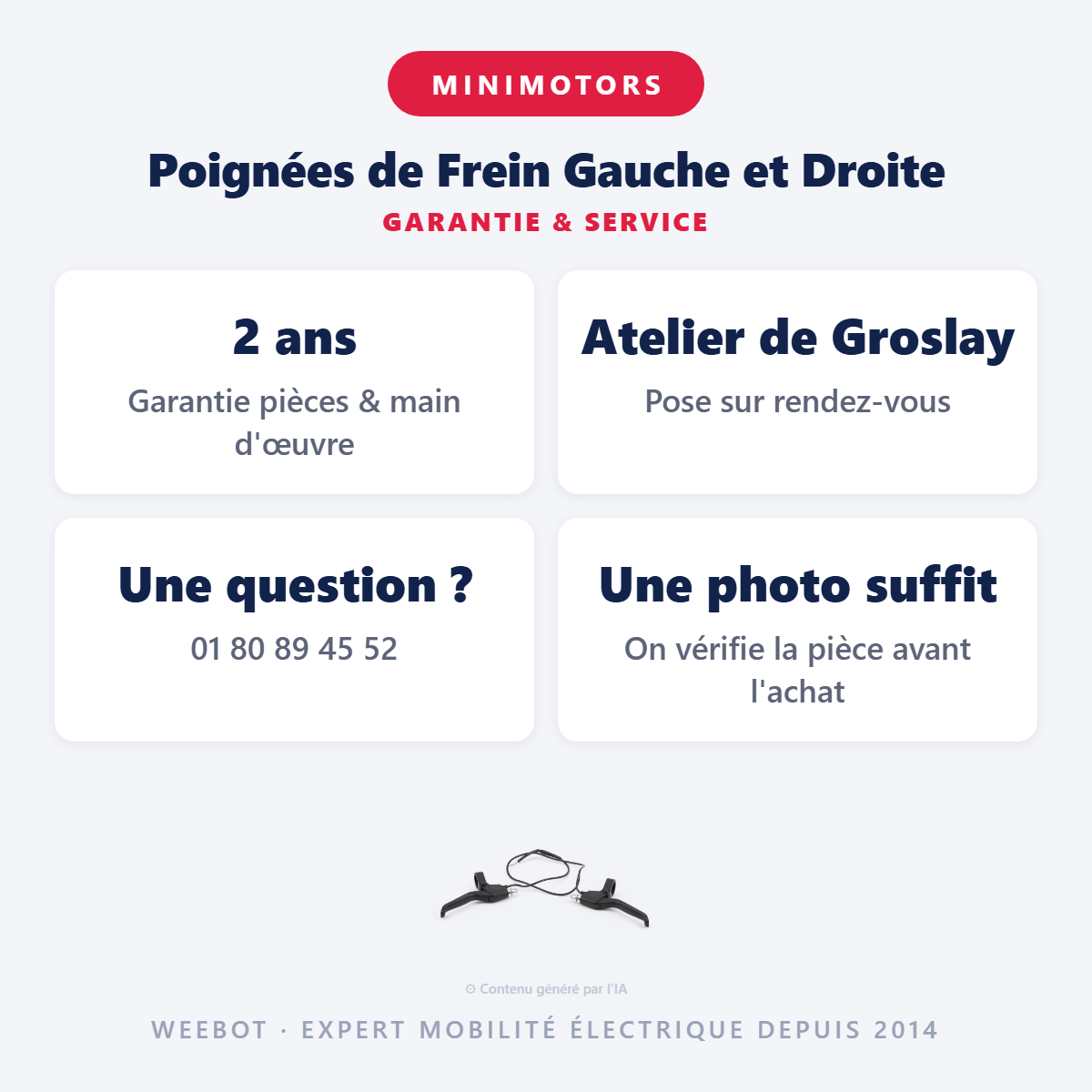 Poignées de Frein Gauche et Droite : garantie 2 ans et service après-vente