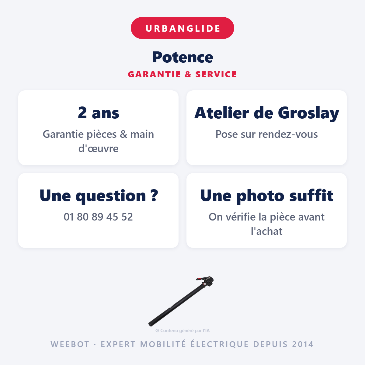 Potence : garantie 2 ans et service après-vente