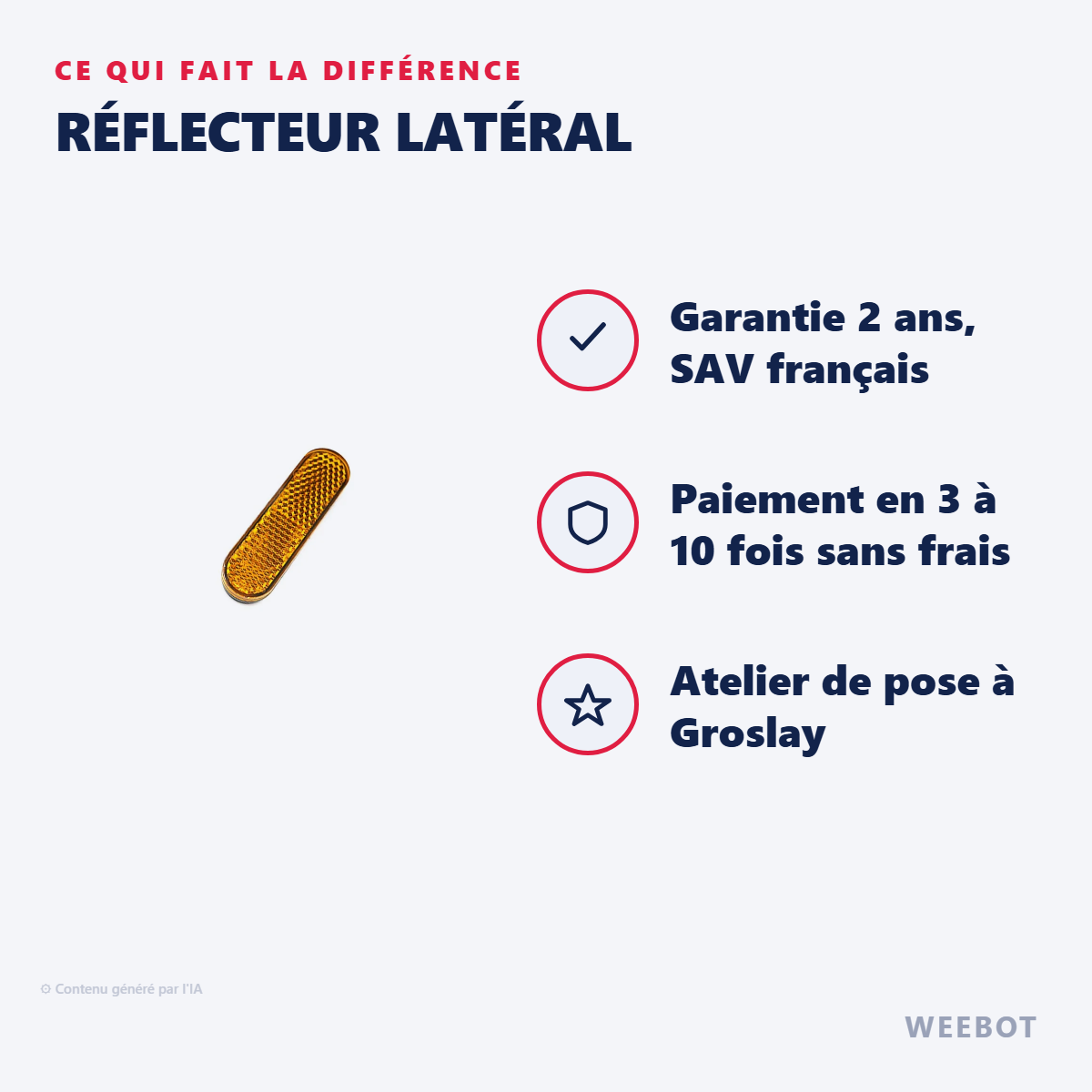 Réflecteur Latéral : les points forts