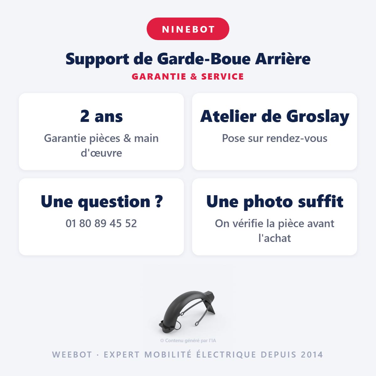 Support de Garde-Boue Arrière : garantie 2 ans et service après-vente