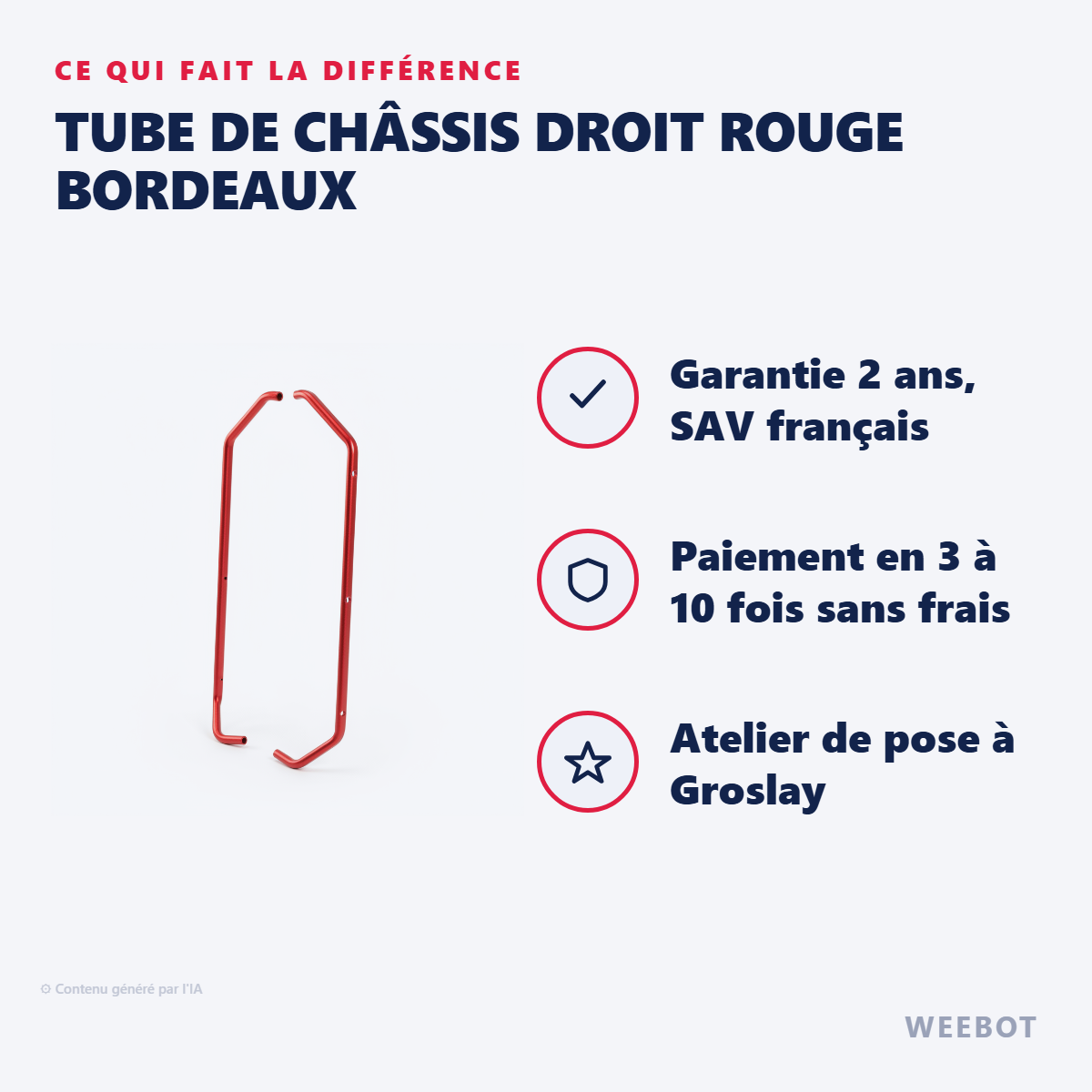 Tube de Châssis Droit Rouge Bordeaux : les points forts