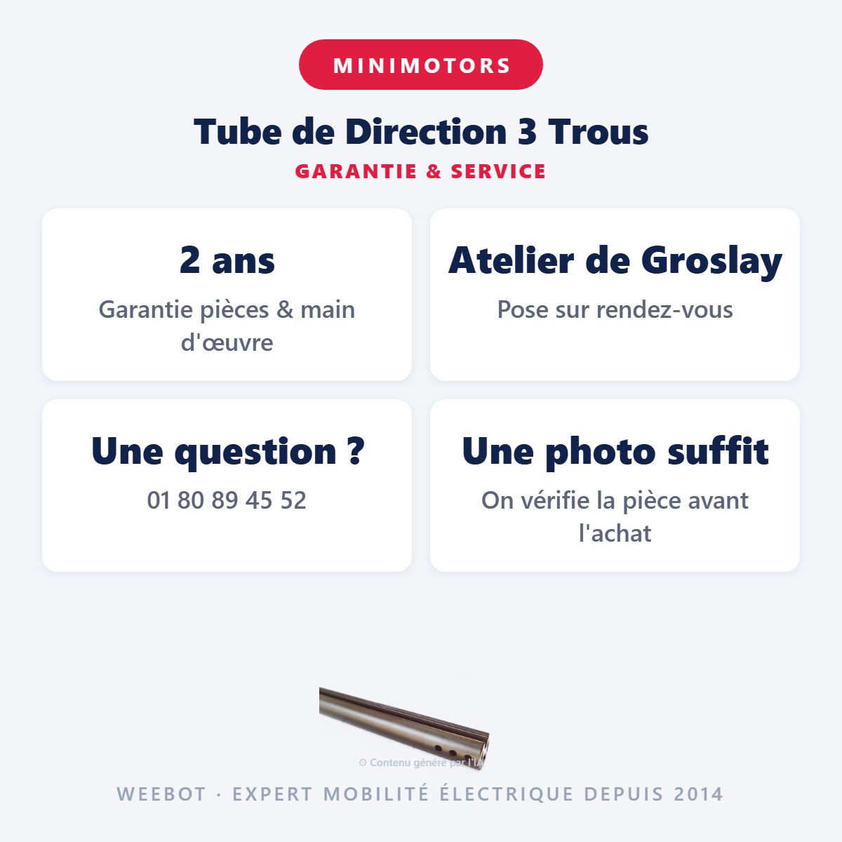 Tube de Direction 3 Trous : garantie 2 ans et service après-vente