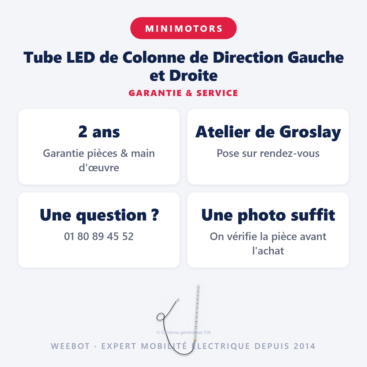Tube LED de Colonne de Direction Gauche et Droite : garantie 2 ans et service après-vente