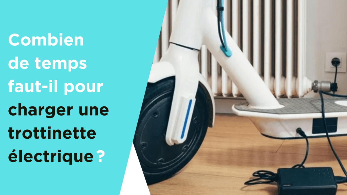 Tout savoir sur le temps de charge des trottinettes électriques