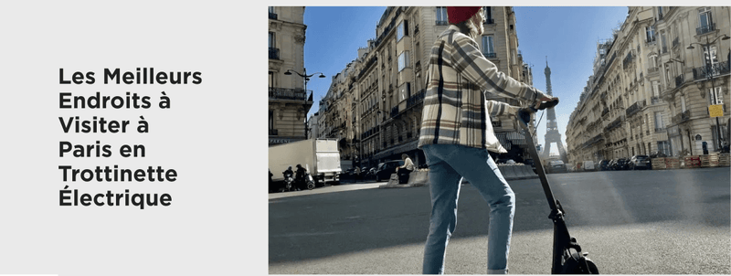 Les Meilleurs Endroits à Visiter à Paris en Trottinette Électrique - Weebot
