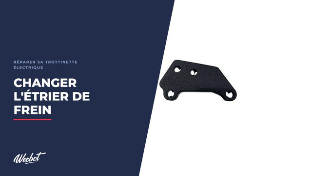 Comment changer l’étrier de frein d’une trottinette électrique ?