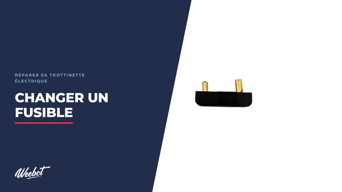 Comment changer le fusible d'une trottinette électrique ? - Weebot