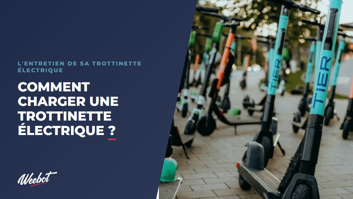 Comment charger une trottinette électrique ? - Weebot
