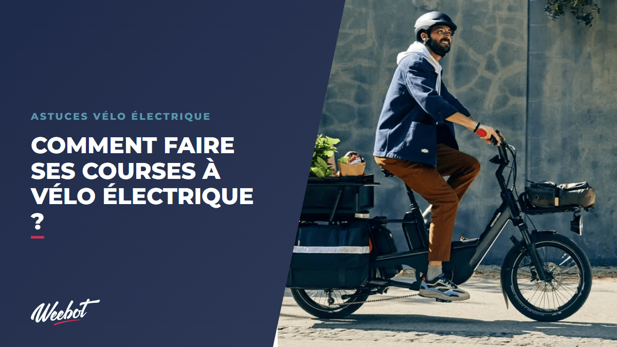 Comment faire ses courses à vélo électrique ? - Weebot