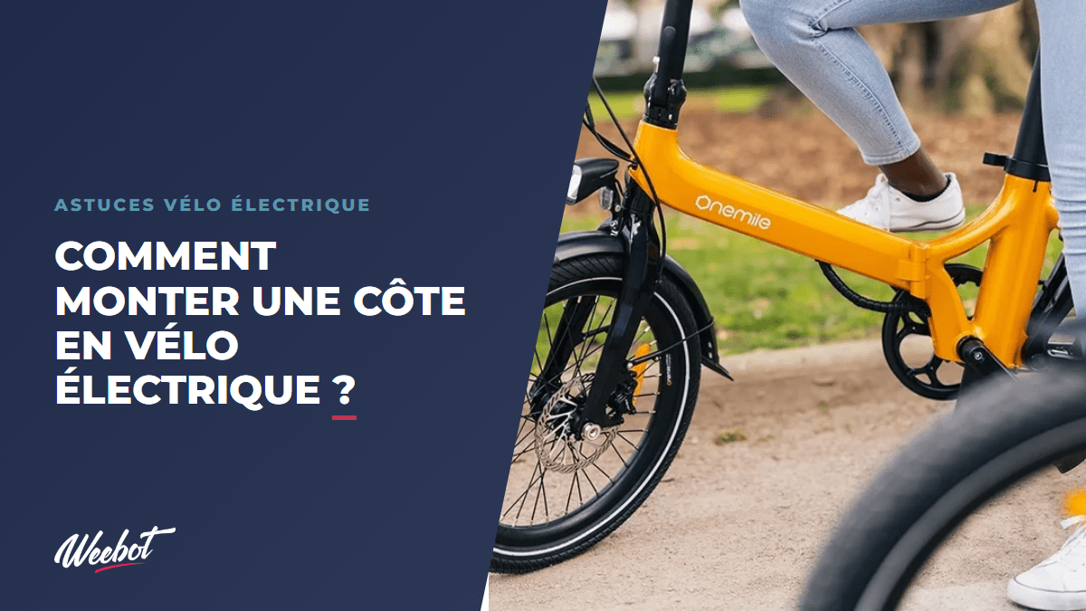 Comment monter une côte en vélo électrique ? - Weebot