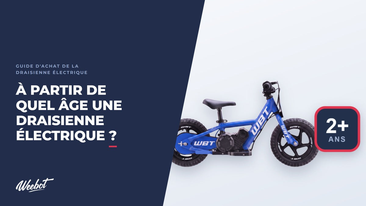 Draisienne électrique WBT et badge d'âge : à partir de 2 ans