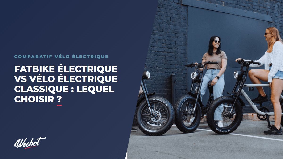 Fatbike électrique VS vélo électrique classique : lequel choisir ? - Weebot