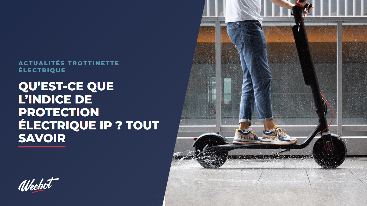 Qu’est-ce que l’Indice de Protection Électrique IP ? Tout savoir - Weebot