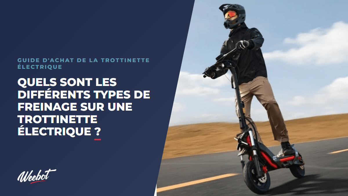 Frein Électrique Trottinette : Quels Sont les Différents Types de Freinage ? - Weebot
