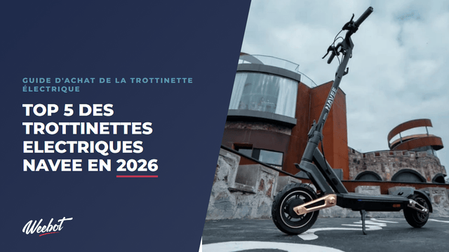Navee : Top 5 des Meilleures Trottinettes Électriques en 2026