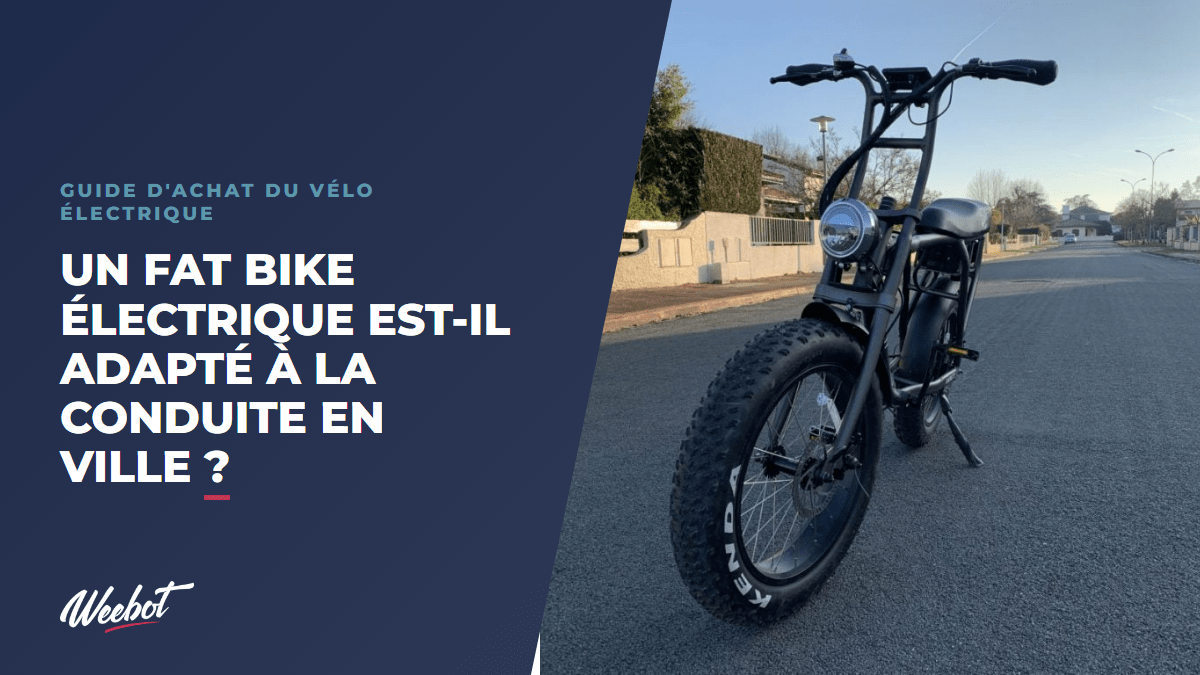 Un fat bike électrique est-il adapté à la conduite en ville ? - Weebot